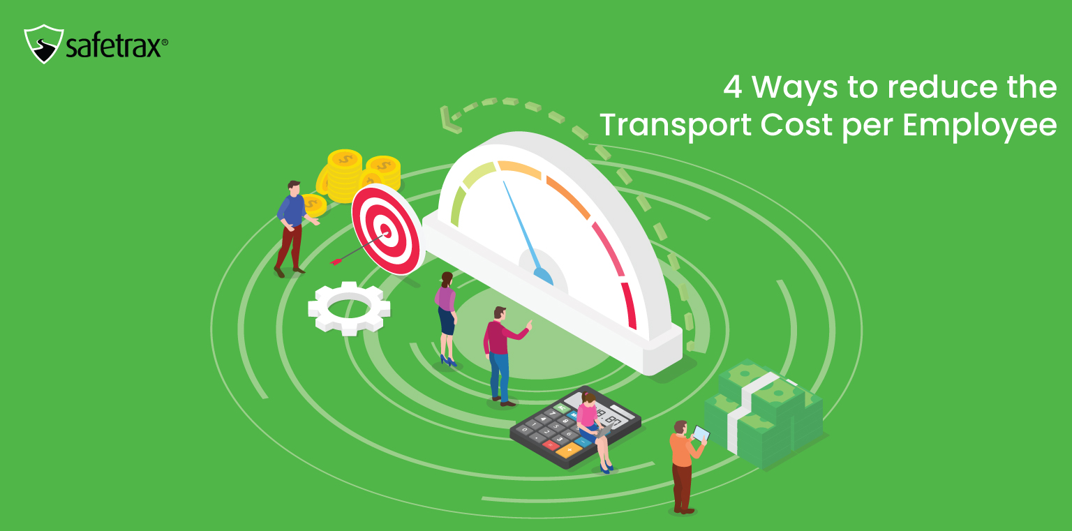 4 ways to reduce the Transport Cost per Employee